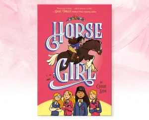 Horse Girl by Carrie Seim